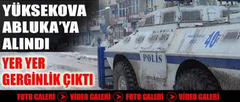 Yüksekova'da 15 Şubat Gerginliği 1