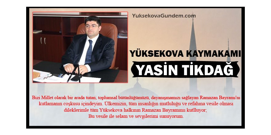 Yüksekova Ramazan Bayramı Mesajları