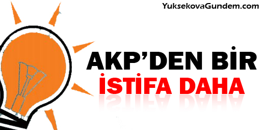 AKP'den Bir İstifa Daha!
