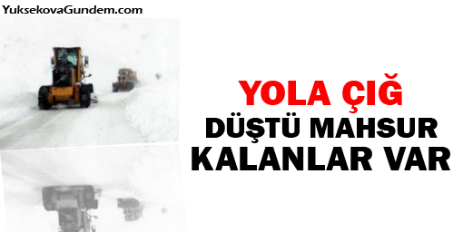 Bahçesaray Yoluna Çığ Düştü Mahsur Kalanlar Var