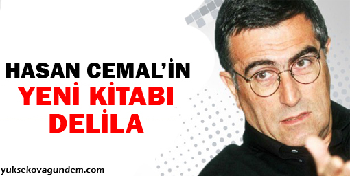 Hasan Cemalden yeni kitap: DELİLA