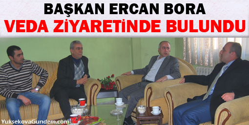 Başkan Ercan Bora veda Ziyaretinde bulundu