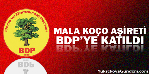 Mala Koço aşireti BDP'ye katıldı