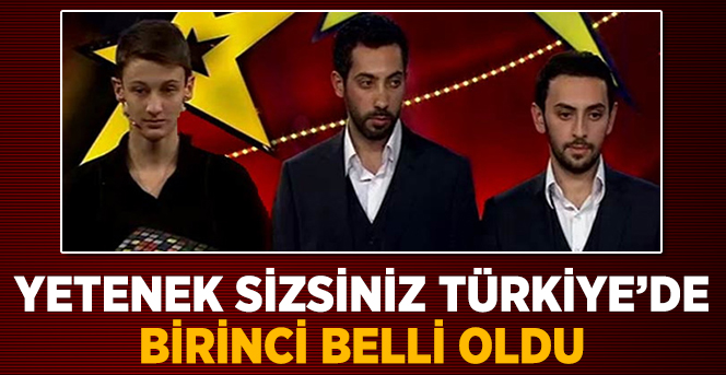 Yetenek Sizsiniz Türkiye'de Birinci Belli Oldu