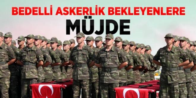 Bedelli askerlik bekleyenlere müjde