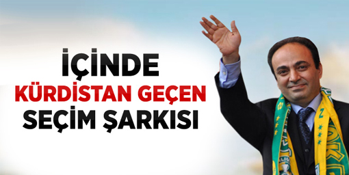 Osman Baydemir'in İçinde 'Kürdistan' Geçen Seçim Şarkısı
