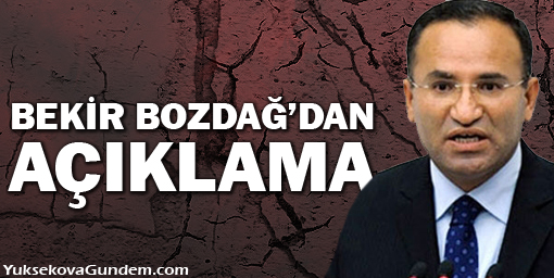 Bekir Bozdağ'dan Gülen'in iadesine ilişkin açıklama