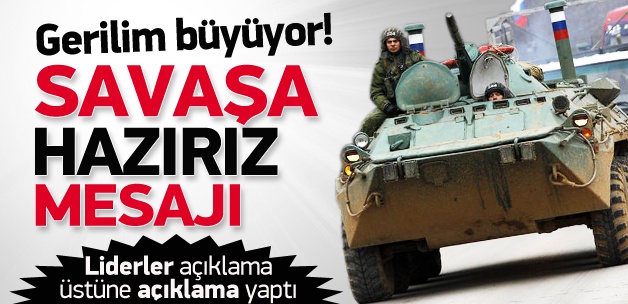 Ukrayna'dan savaşa hazırız mesajı