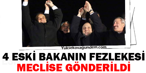 Fezlekeler Meclise gönderildi