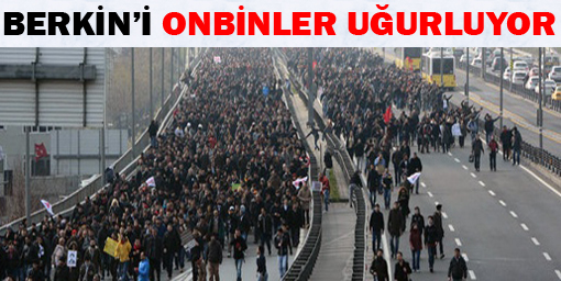 Berkin Elvan son yolculuğuna uğurlanıyor