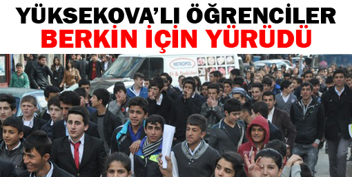 Yüksekovalı öğrenciler Berkin için yürüdü