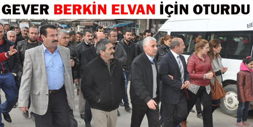 Gever Berkin Elvan için Oturdu
