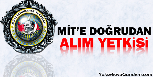 MİT'e Doğrudan Alım Yetkisi