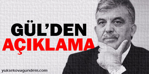 Gül'den yeni twitter açıklaması