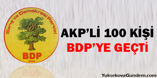 AKPli belde başkanı 100 kişiyle birlikte BDPye geçti