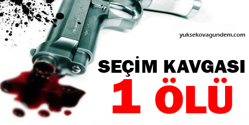 Seçim bitti, kavgası bitmedi:1 ölü