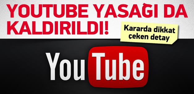 YouTube yasağında flaş gelişme