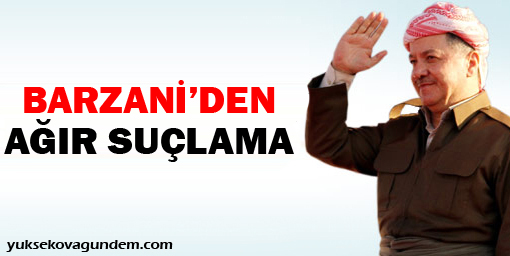 Barzaniden Rojava Devrimine Ağır Suçlama