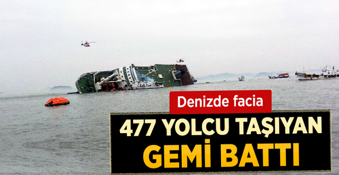 Güney Kore'de 477 Yolcu Taşıyan Gemi Battı