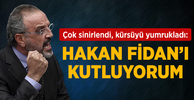 Sırrı Sakık : Hakan Fidan Ve Ekibini Kutluyorum