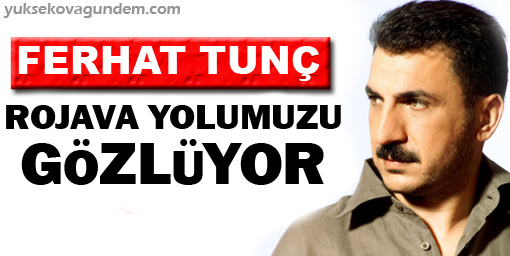 Rojava yolumuzu gözlüyor