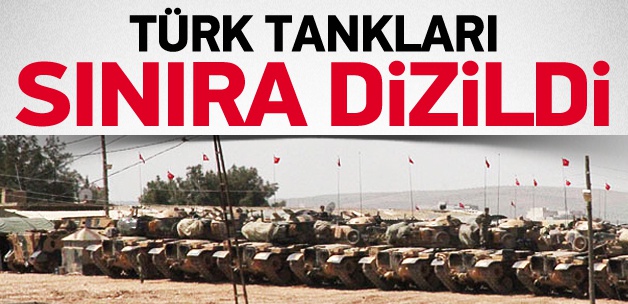 Tanklar, Suriye Sınırına Konuşlandırıldı