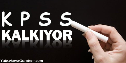 KPSS kalkıyor
