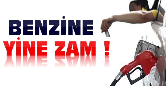 Benzin Fiyatı Yükseldi