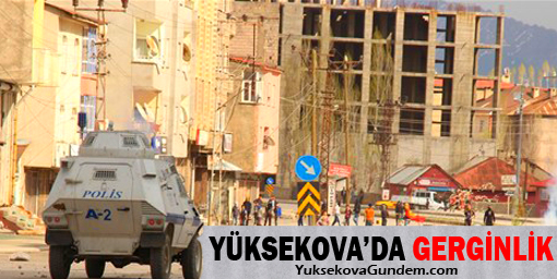 Yüksekovada Olaylar Çıktı
