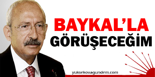 Cumhurbaşkanlığı İçin Baykal'la Görüşeceğim