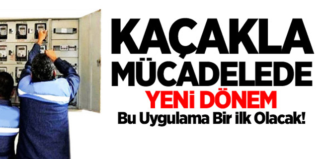 Kaçakla Mücadelede Yeni Dönem