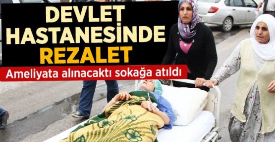 Doktor Hastayı Ameliyathaneden Kovdu İddiası