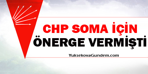 CHP Soma için önerge vermişti