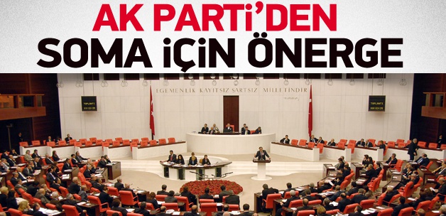 AK Parti'den Soma için önerge
