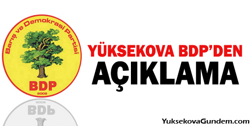Yüksekova BDP'den açıklama
