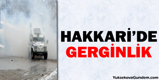Hakkari'de gerginlik