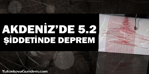 Akdenizde Deprem