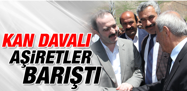 Kan Davalı Aşiretler Barıştı