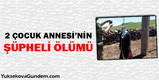 2 Çocuk Annesinin Şüpheli Ölümü