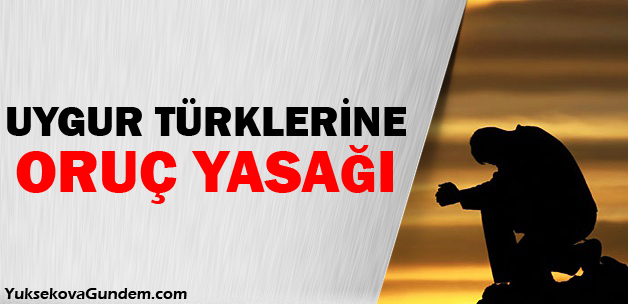 Çin'den Uygur Türklerine oruç yasağı