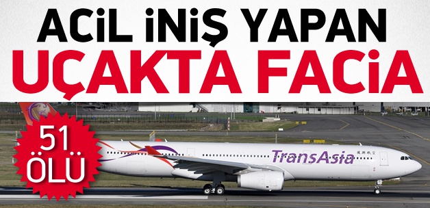 Acil iniş yapan uçakta 51 ölü