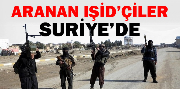 Almanyanın aradığı IŞİDçiler Suriyede