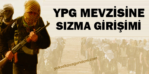 YPG mevzisine sızma girişimi: 4 çete üyesi öldü