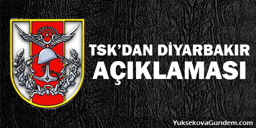TSKdan Diyarbakır açıklaması