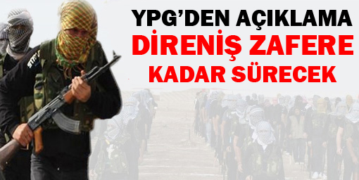 YPG: Cezaa direnişi zafere kadar sürecek