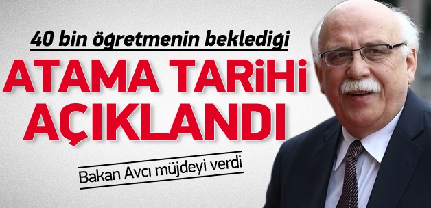 40 bin öğretmen ne zaman atanacak?