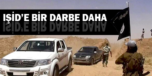 IŞİD'e bir darbe daha!
