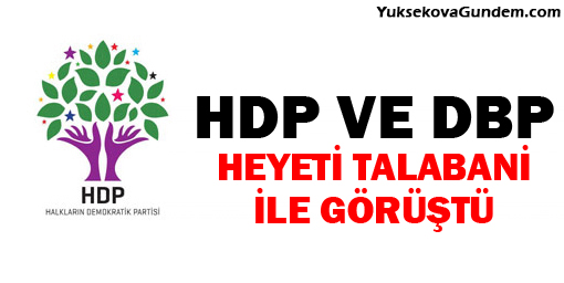 HDP, DBP ve DTK heyeti talabani ile görüştü