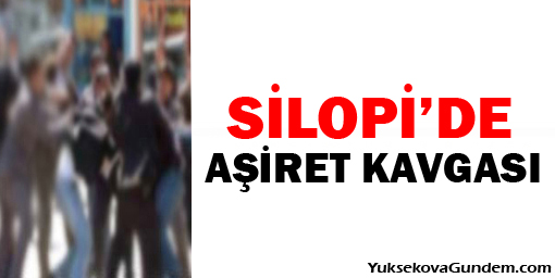Silopide Aşiret Kavgası: 1 Ölü, 6 Yaralı