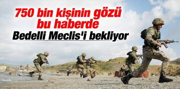 Köksal'dan bedelli askerlik açıklaması